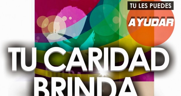 TU CARIDAD BRINDA FELICIDAD TU CARIDAD BRINDA FELICIDAD
